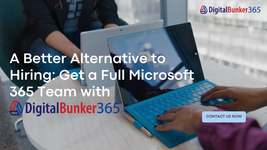 A Better Alternative to Hiring Get a Full Microsoft 365 Team with-2